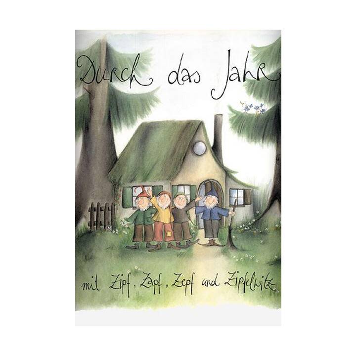 Durs Jaar mit Zipf, Zapf, Zepf und Zipfelwitz / Liederbuch in Schweizerdeutsch