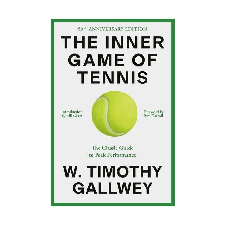 The Inner Game of Tennis (50th Anniversary Edition)