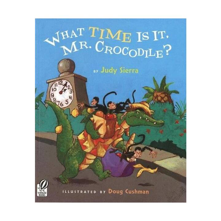 What Time Is It, Mr. Crocodile?