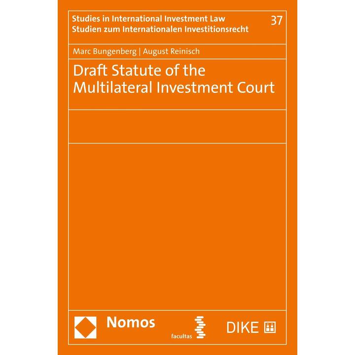 Draft Statute of the Multilateral Investment Court