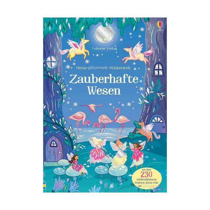 Meine glitzernde Stickerwelt: Zauberhafte Wesen