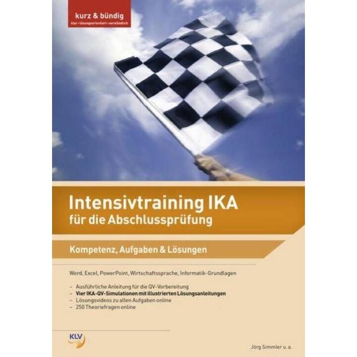 Intensivtraining IKA Intensivtraining IKA für die Abschlussprüfung