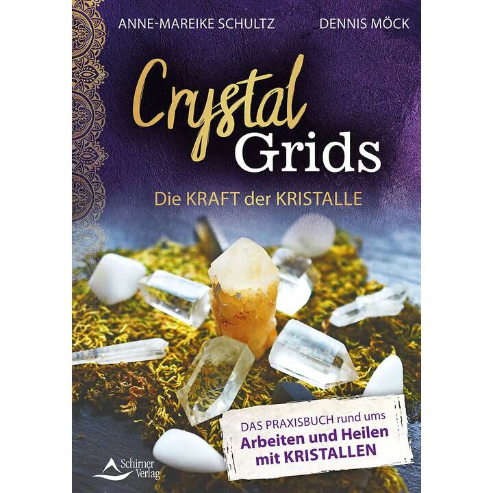 Crystal Grids - Die Kraft der Kristalle