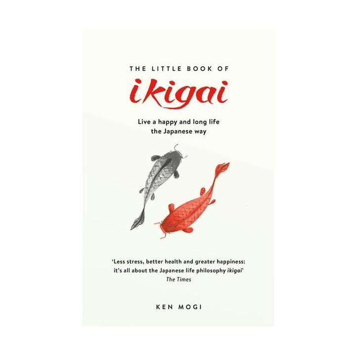 The Little Book of Ikigai