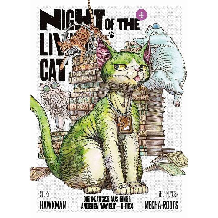 Night of the Living Cat 04 - Die Katze aus einer anderen Welt - D-Rex