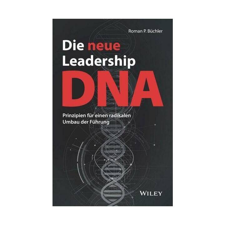 Die neue Leadership-DNA