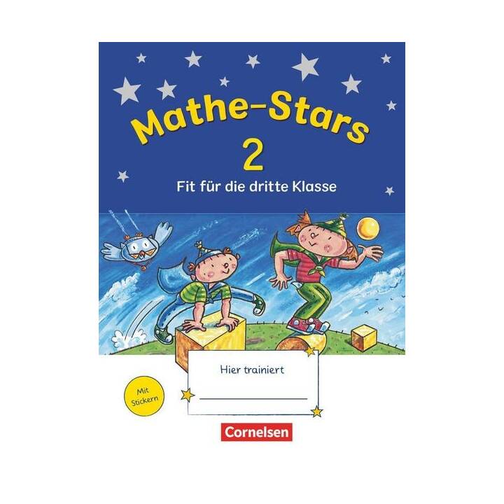 Mathe-Stars, Fit für die nächste Klasse, Fit für die 3. Klasse, Übungsheft, Mit Lösungen