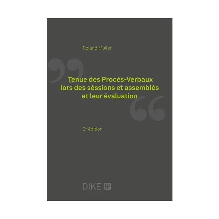 Tenue et évaluation de procès-verbaux de réunions et d'assemblées