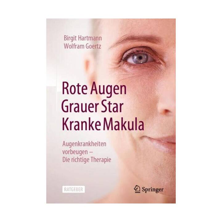 Rote Augen, Grauer Star, kranke Makula