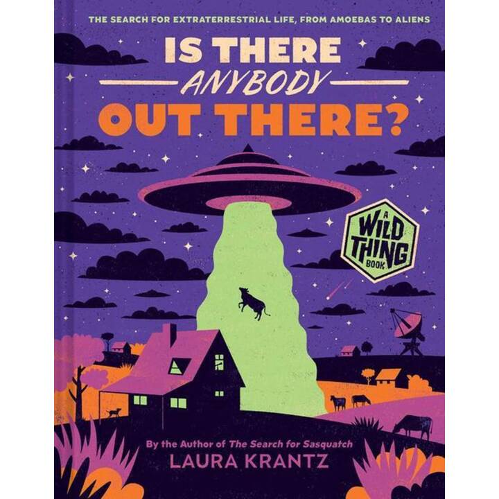 Is There Anybody Out There? (A Wild Thing Book)