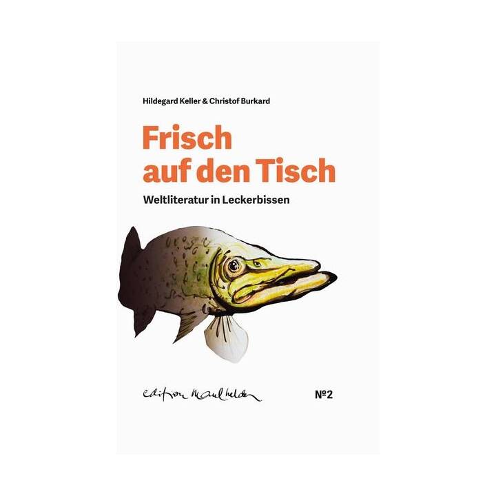 Frisch auf den Tisch