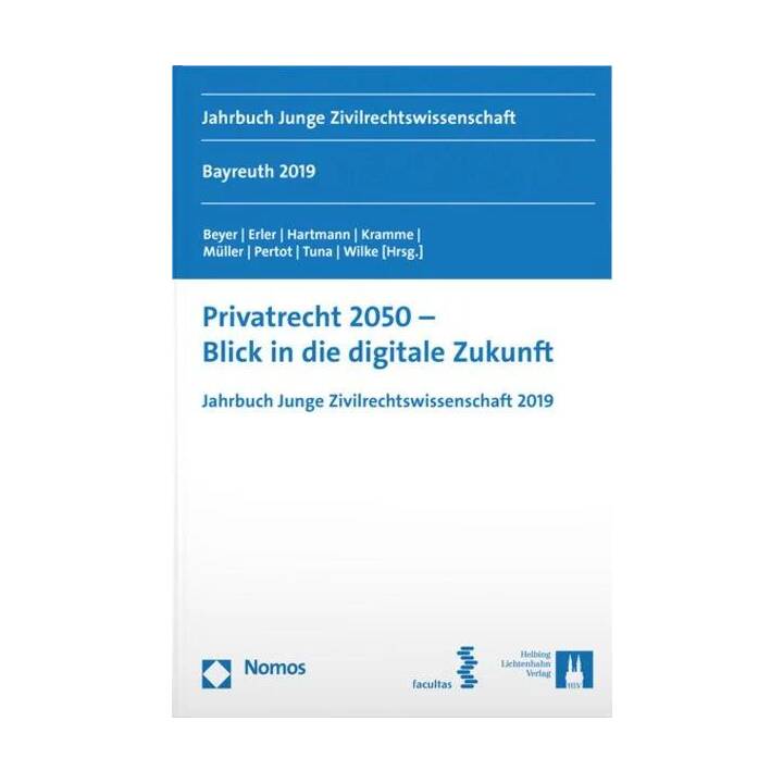 Privatrecht 2050 - Blick in die (digitale) Zukunft