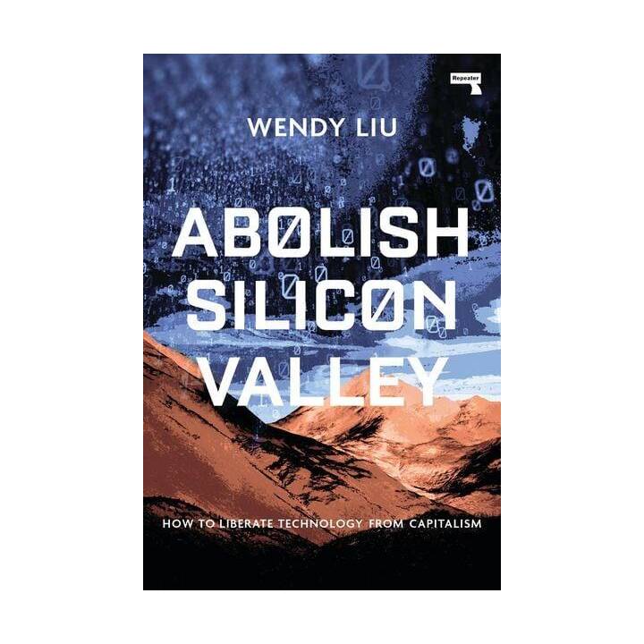 Abolish Silicon Valley