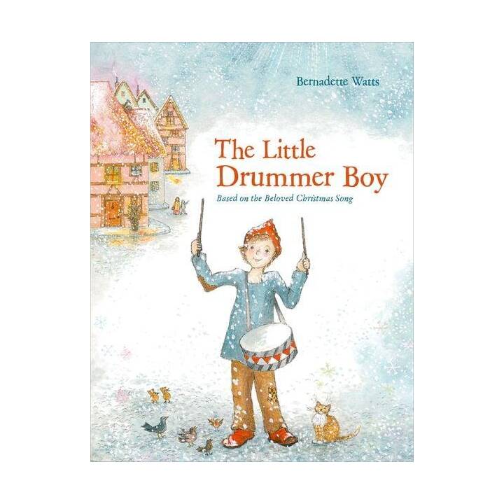 The Little Drummer Boy. Based on the Beloved Christmas Song