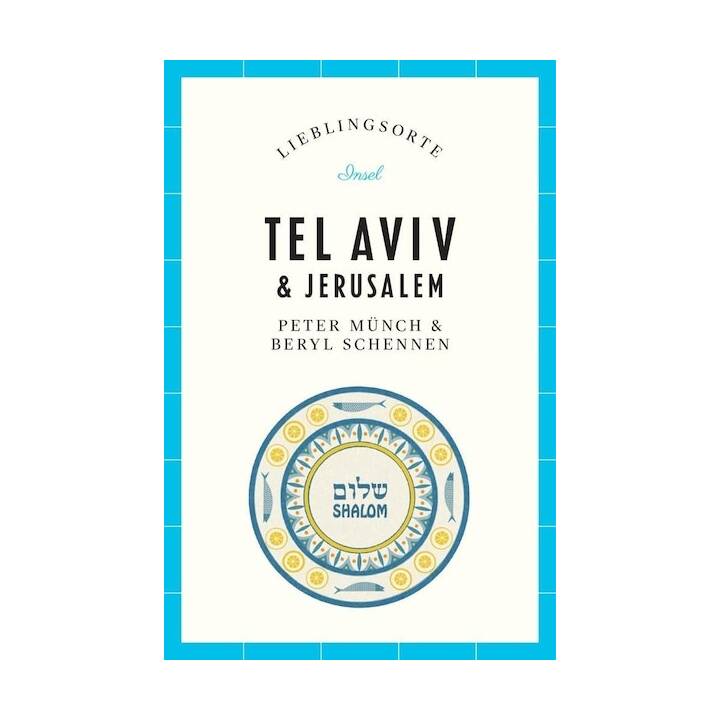 Tel Aviv und Jerusalem