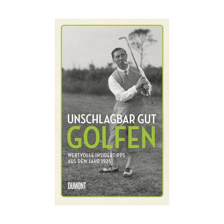 Unschlagbar gut golfen