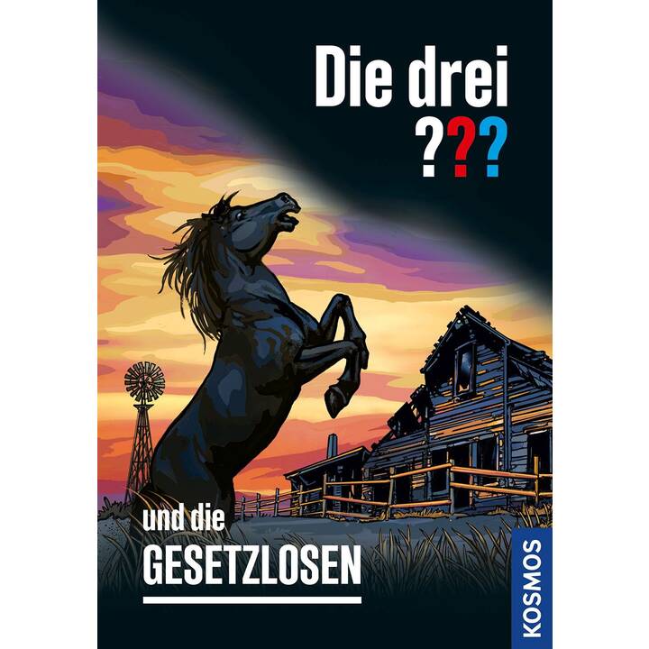 Die drei ??? und die Gesetzlosen