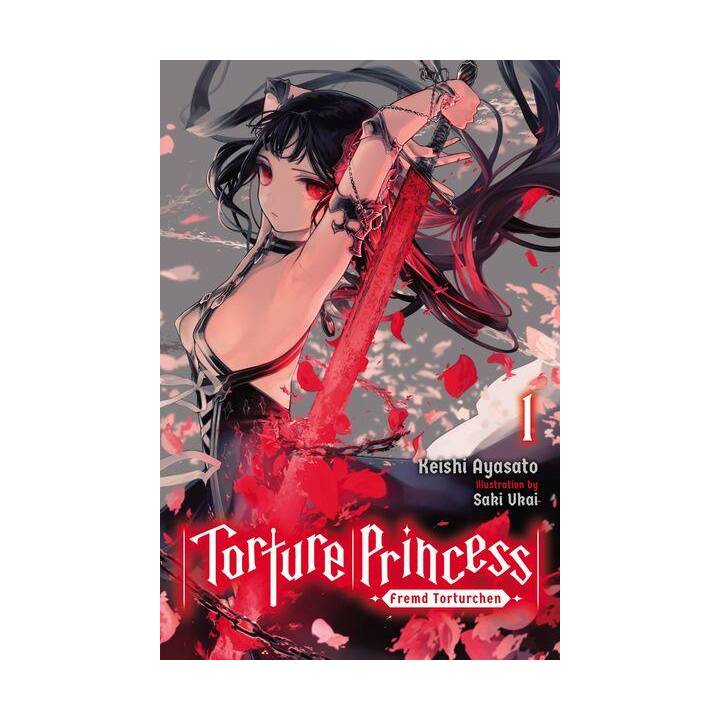 Torture Princess: Fremd Torturchen, Vol. 1 (light novel)