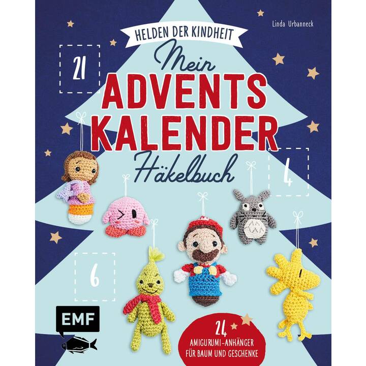 Mein Adventskalender-Häkelbuch: Helden der Kindheit - Merry X-Mas