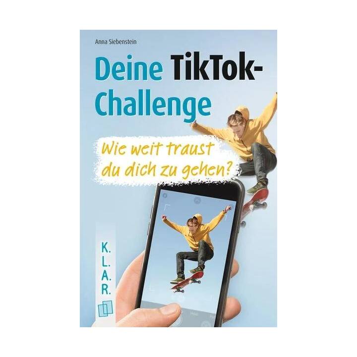 Deine TikTok-Challenge - Wie weit traust du dich zu gehen?