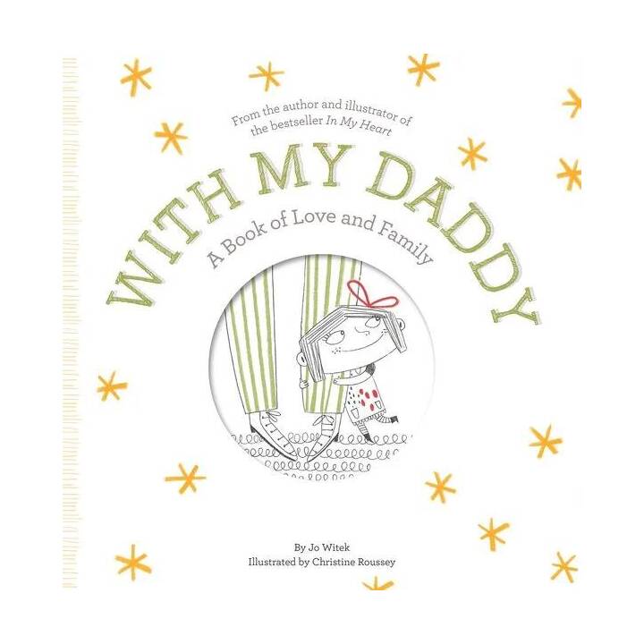 With My Daddy. A Book of Love and Family