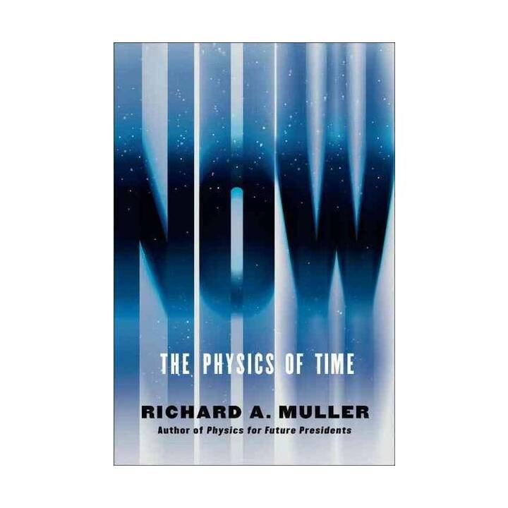 Now: The Physics of Time