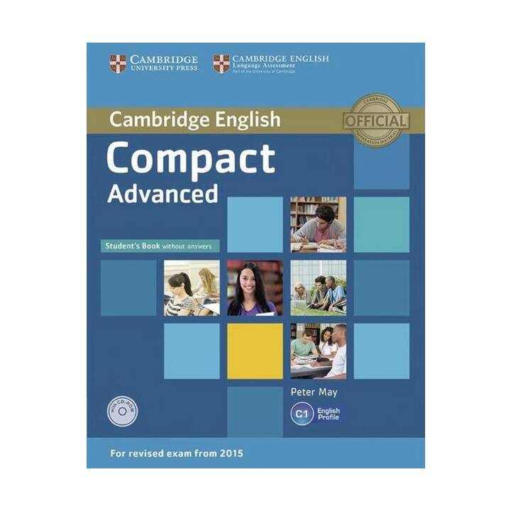 Cambridge English. Compact Advanced. Student's Book without Answers with CD-ROM
