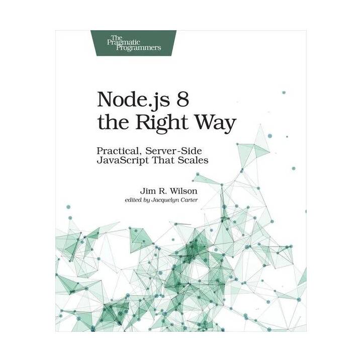 Node.js 8 the Right Way