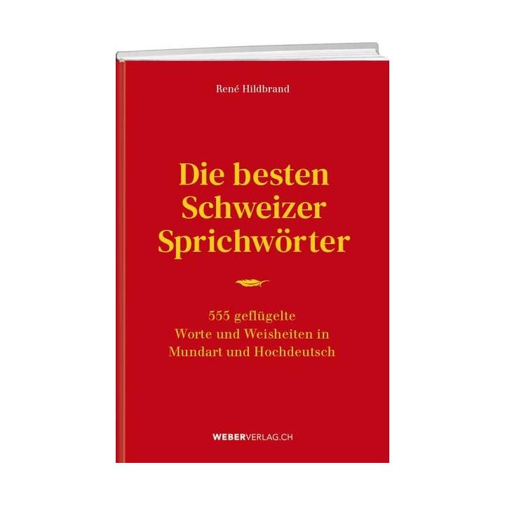 Die besten Schweizer Sprichwörter