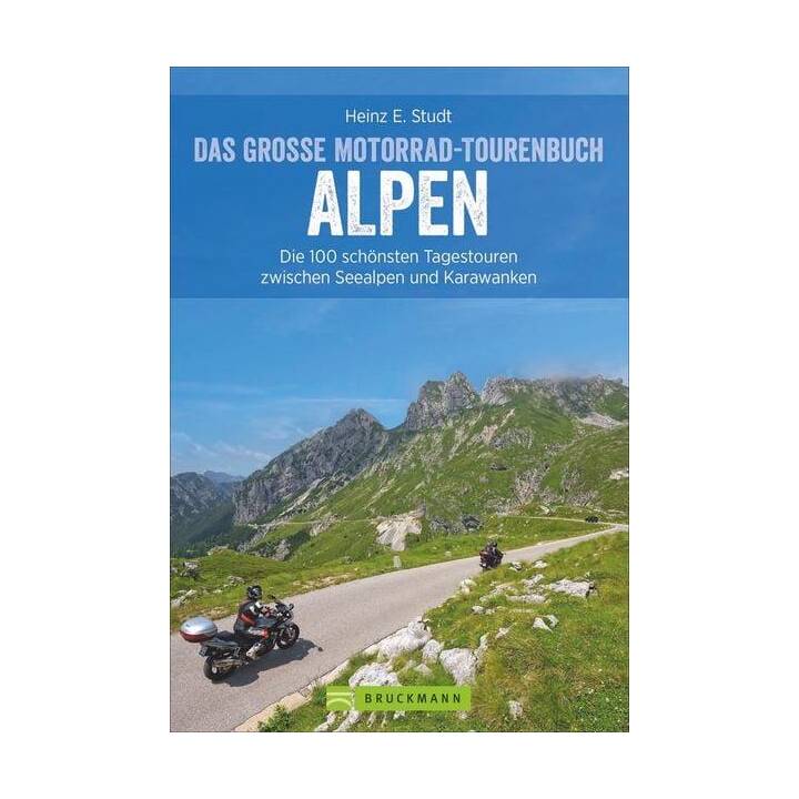 Das grosse Motorrad-Tourenbuch Alpen