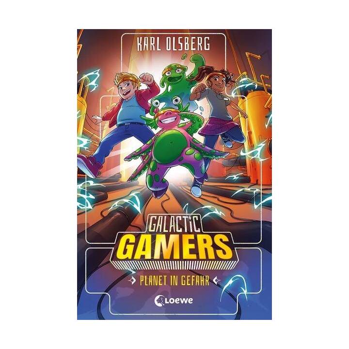 Galactic Gamers (Band 4) - Planet in Gefahr