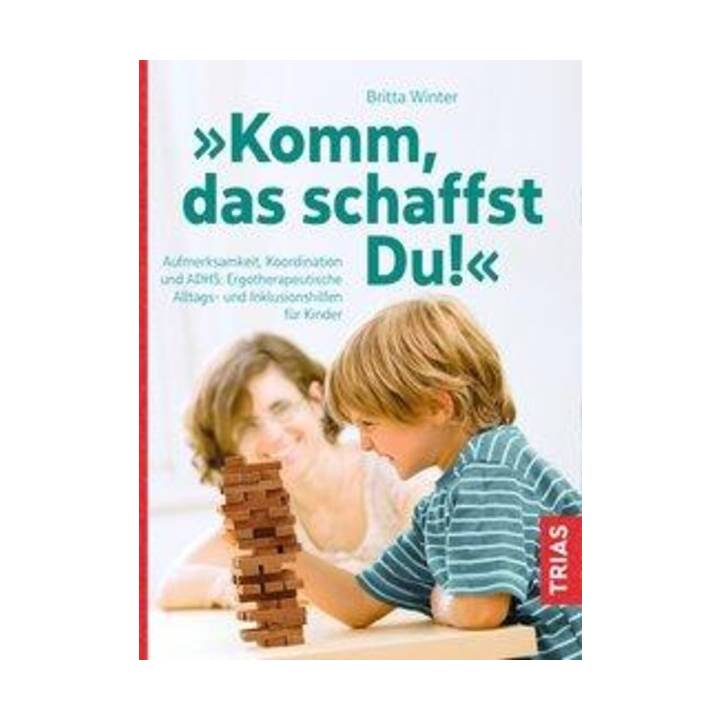 Komm, das schaffst Du!