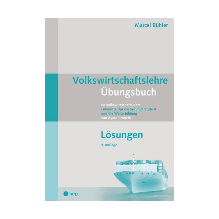 Volkswirtschaftslehre Übungsbuch - Lösungen