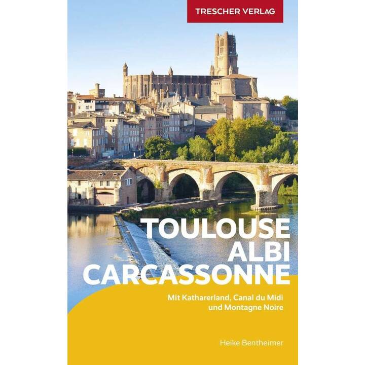 Reiseführer Toulouse, Albi, Carcassonne