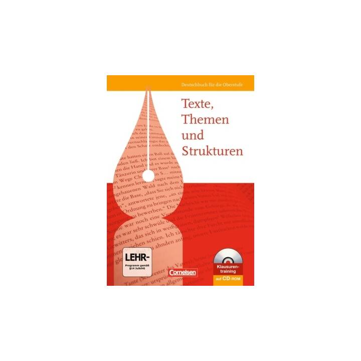 Texte, Themen und Strukturen, Deutschbuch für die Oberstufe, Allgemeine Ausgabe 2009, Schülerbuch mit Klausurentraining auf CD-ROM