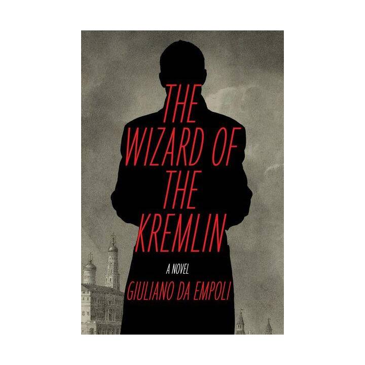 The Wizard of the Kremlin