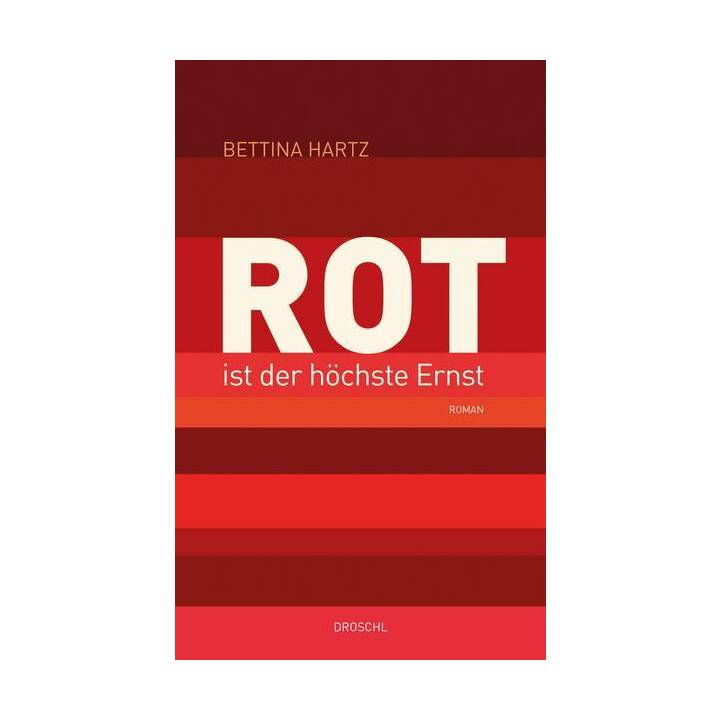 Rot ist der höchste Ernst