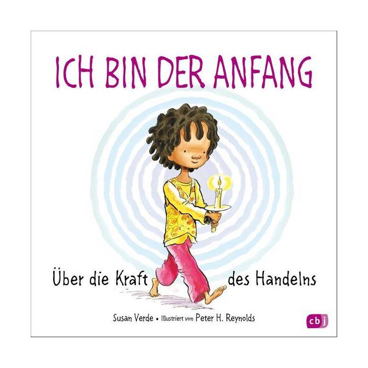 Ich bin der Anfang. Über die Kraft des Handelns