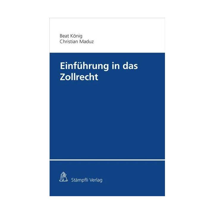 Einführung in das Zollrecht