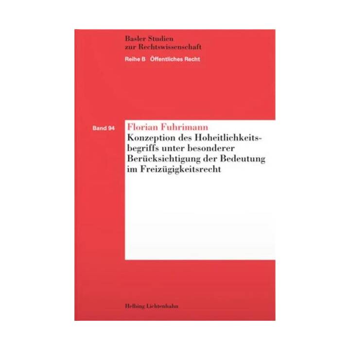 Konzeption des Hoheitlichkeitsbegriffs unter besonderer Berücksichtigung der Bedeutung im Freizügigkeitsrecht