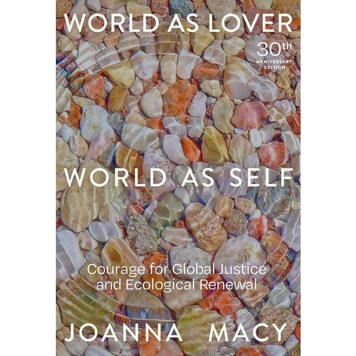 World as Lover, World as Self: 30th Anniversary Edition