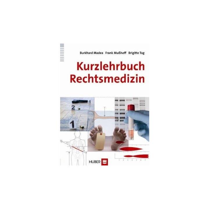 Kurzlehrbuch Rechtsmedizin