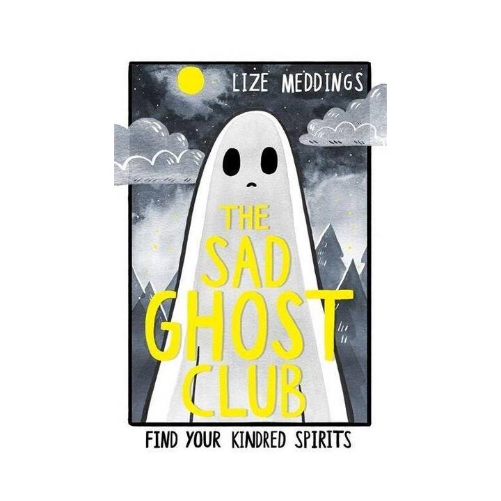 Meddings, L: The Sad Ghost Club