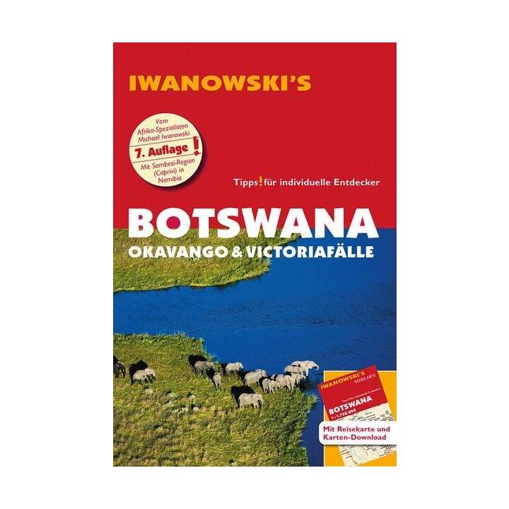 Botswana - Okavango & Victoriafälle - Reiseführer von Iwanowski