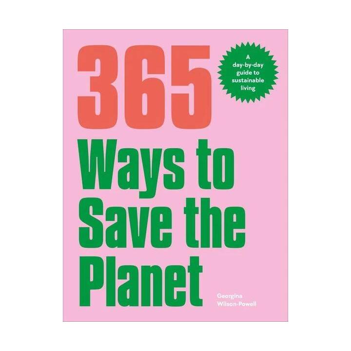 365 Ways to Save the Planet