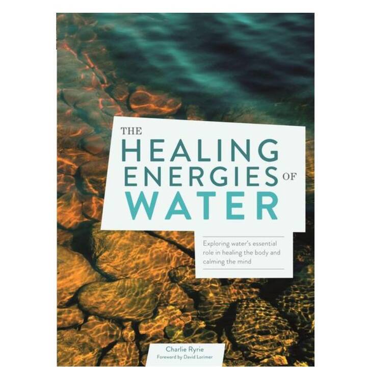 The Healing Energies of Water