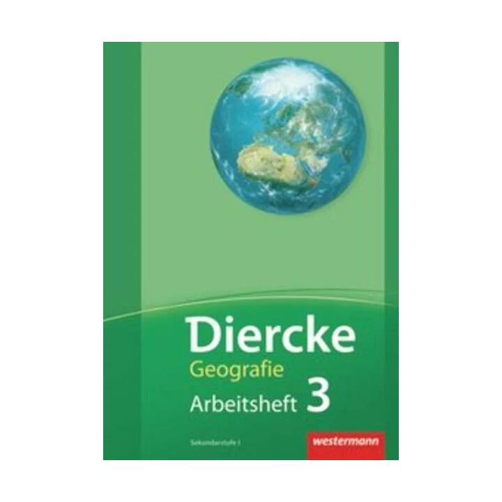 Diercke Geografie - Arbeitsheft 3