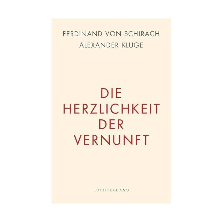 Die Herzlichkeit der Vernunft