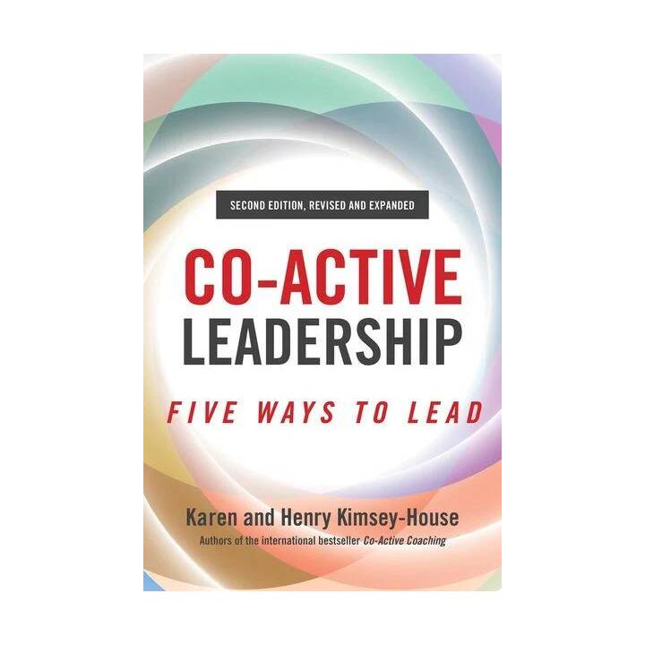 Co-Active Leadership, Second Edition