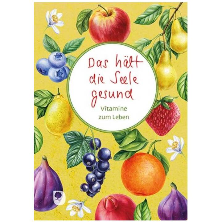 Das hält die Seele gesund